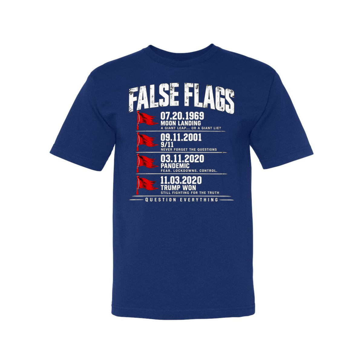 False Flags T-Shirt