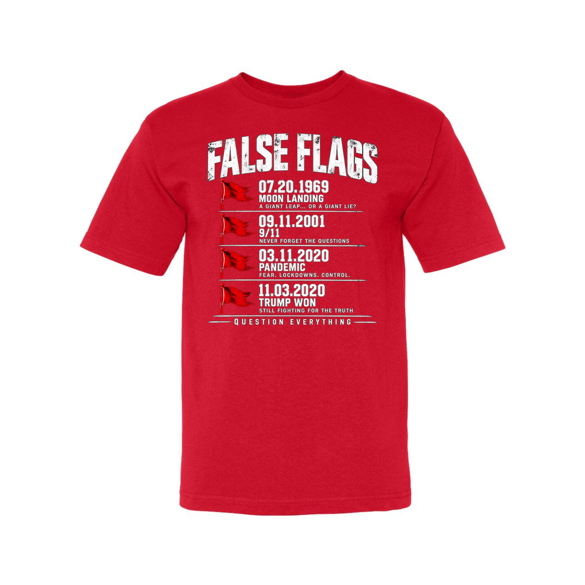 False Flags T-Shirt