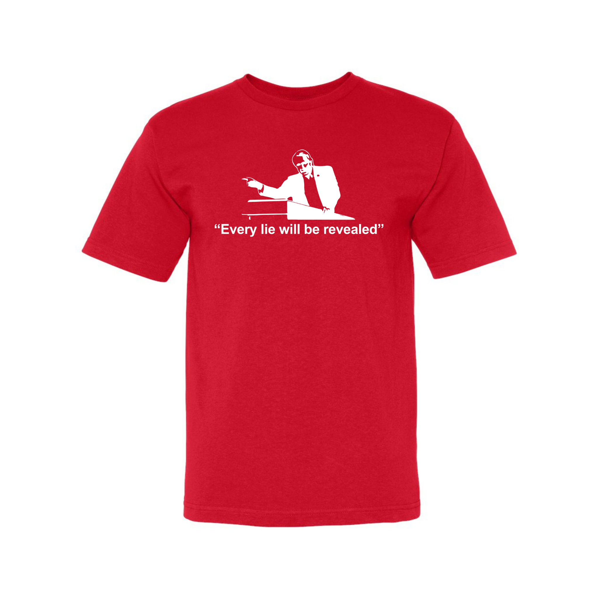Every Lie T-Shirt