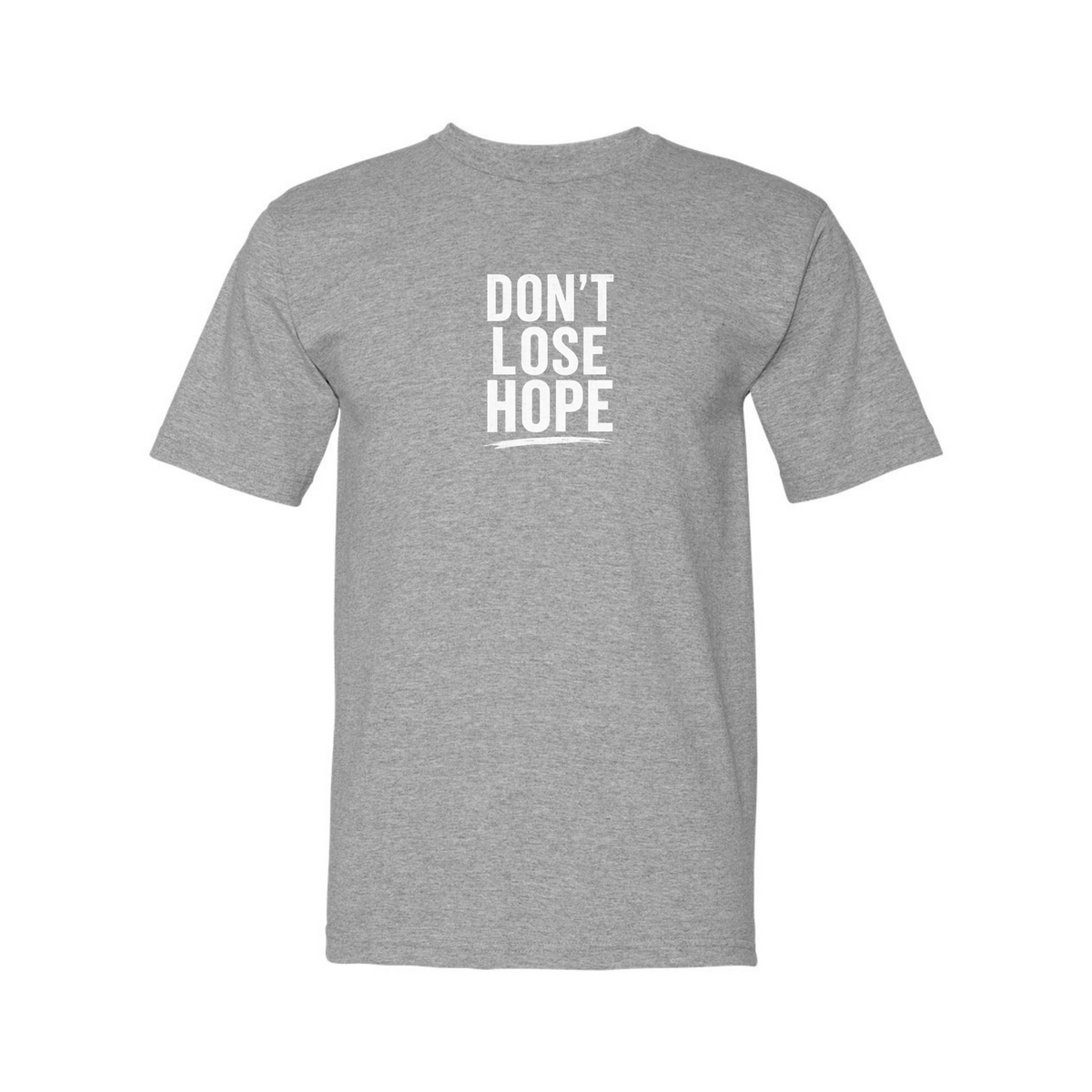 Don't Lose Hope T-Shirt