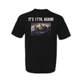 It's 1776 Again T-Shirt