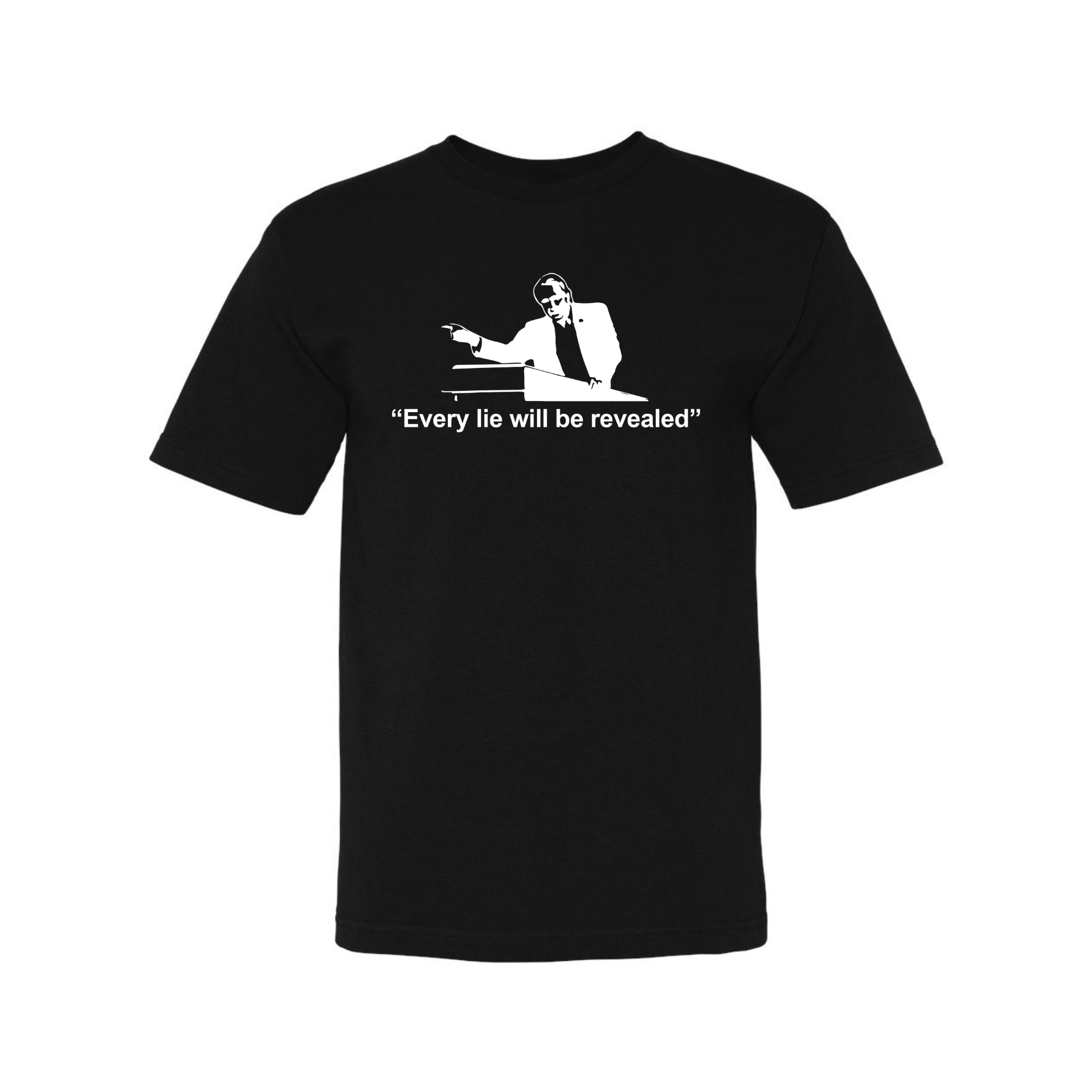 Every Lie T-Shirt