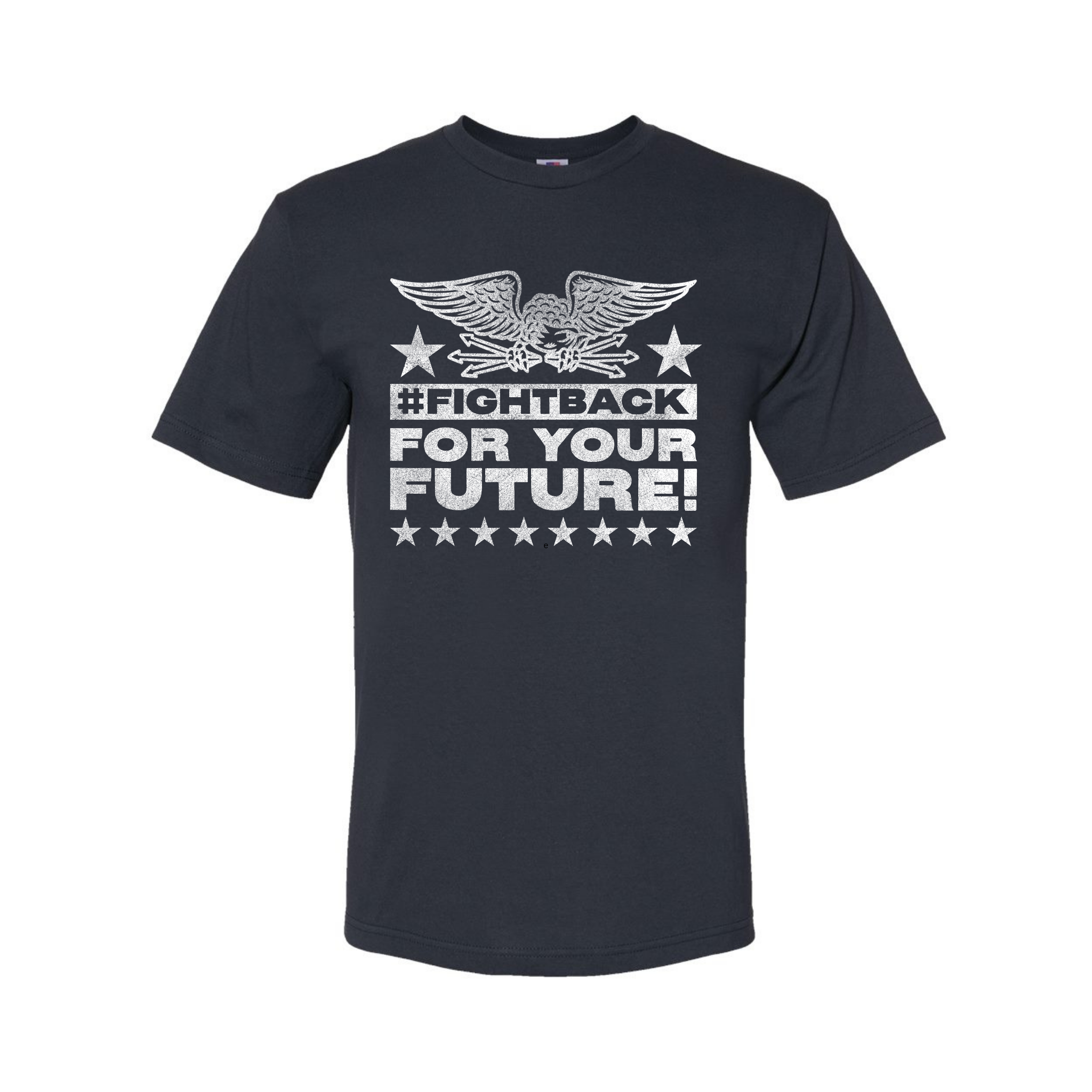 FightBack For Your Future T-Shirt