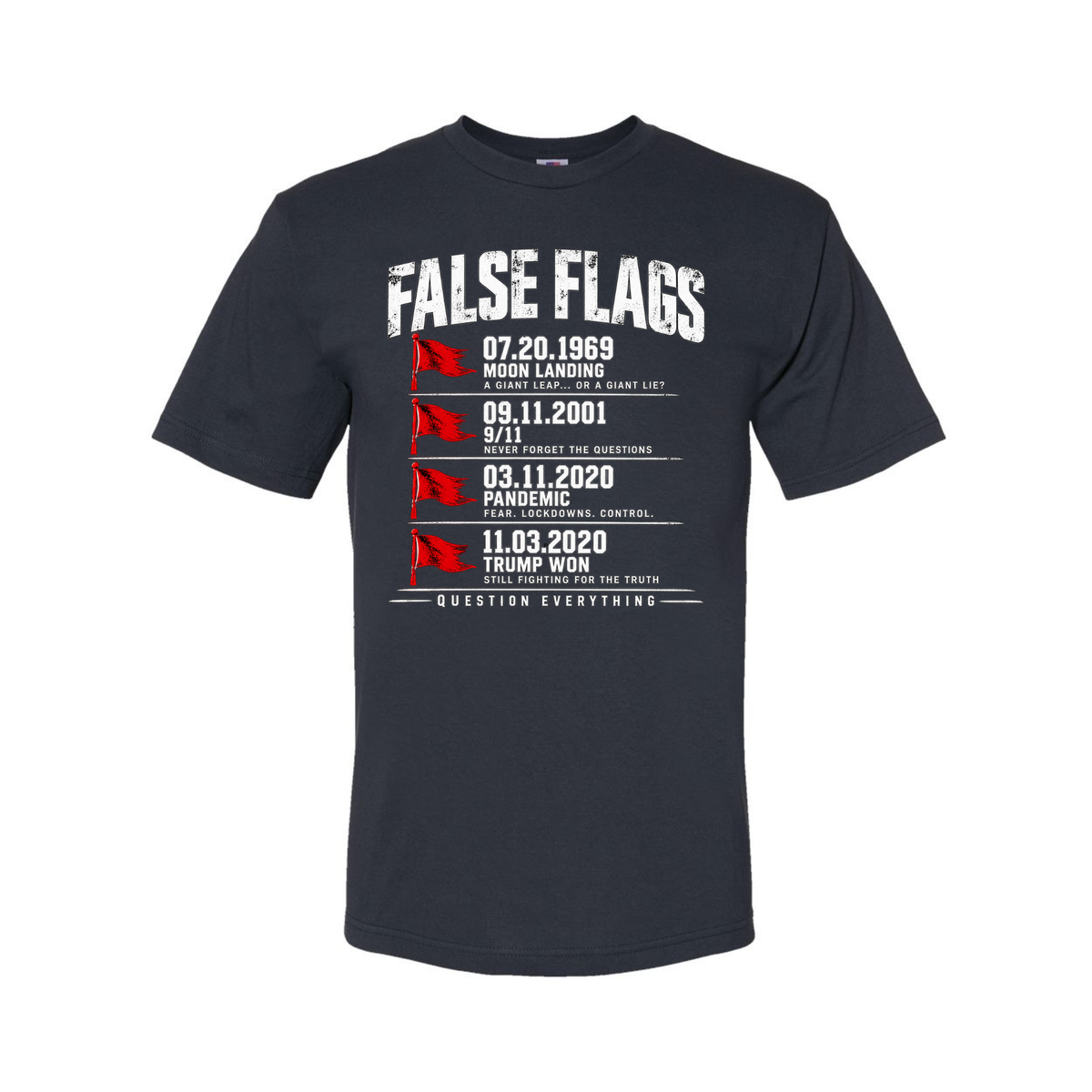 False Flags T-Shirt